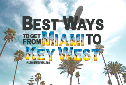best ways to get from miami to key west florida (2023)